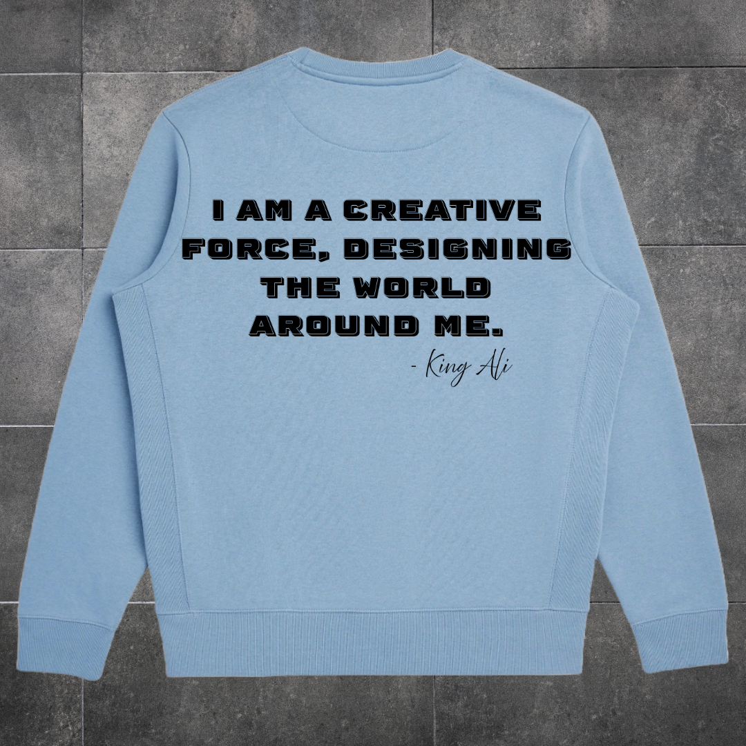 I Am A Creative Force (Cloudy Blue) Premium Crewneck Sweatshirt